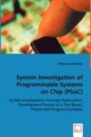 System Investigation of Programmable Systems on Chip (PSoC) - Wolfgang Weidinger - cover