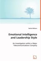 Emotional Intelligence and Leadership Style - Rachel Williams - cover