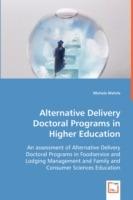 Alternative Delivery Doctoral Programs in Higher Education - Michele Wehrle - cover
