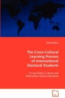 The Cross-Cultural Learning Process of International Doctoral - Bharat Mehra - cover