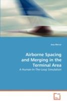 Airborne Spacing and Merging in the Terminal Area - Joey Mercer - cover