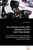 An Interview Study with Members of the Latin King Nation - Charla Waxman - cover