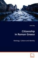Citizenship in Roman Greece - Jamie Nay - cover