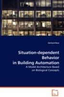 Situation-dependent Behavior in Building Automation - Gerhard Russ - cover