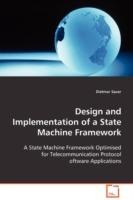 Design and Implementation of a State Machine Framework - Dietmar Sauer - cover