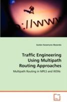 Traffic Engineering Using Multipath Routing Approaches - Gaston Kuzamunu Mazandu - cover
