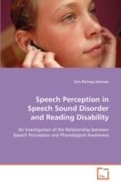 Speech Perception in Speech Sound Disorder and Reading Disability - Erin Phinney Johnson - cover