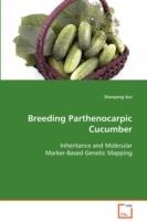 Breeding Parthenocarpic Cucumber - Zhanyong Sun - cover