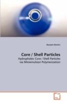 Core / Shell Particles - Hussein Etmimi - cover