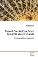 Toward Peer-to-Peer Based Semantic Search Engines