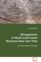 Management of Multi-scale Forest Resource Data over Time - Jussi Rasinmaki - cover