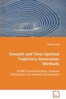 Smooth and Time-Optimal Trajectory Generation Methods - Michele Heng - cover