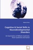 Cognitive & Social Skills in Neurodevelopmental Disorders