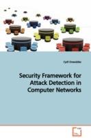Security Framework for Attack Detection in Computer Networks - Cyril Onwubiko - cover