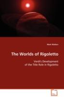 The Worlds of Rigoletto - Mark Walters - cover
