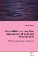 Intermediate to Long Term Optimization of Dead-end Ultrafiltration