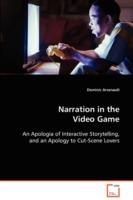 Narration in the Video Game - Dominic Arsenault - cover
