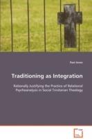 Traditioning as Integration