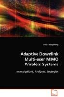 Adaptive Downlink Multi-user MIMO Wireless Systems - Elva Cheng Wang - cover