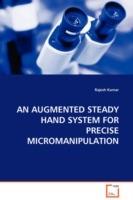 An Augmented Steady Hand System for Precise Micromanipulation - Rajesh Kumar - cover