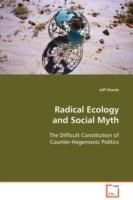 Radical Ecology and Social Myth - Jeff Shantz - cover