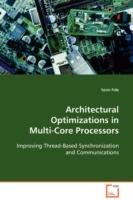 Architectural Optimizations in Multi-Core Processors - Sevin Fide - cover