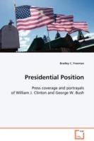Presidential Position - Bradley C Freeman - cover