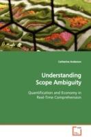 Understanding Scope Ambiguity - Catherine Anderson - cover