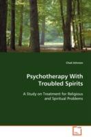 Psychotherapy With Troubled Spirits - Chad Johnson - cover