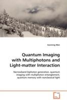 Quantum Imaging with Multiphotons and Light-matter Interaction - Jianming Wen - cover