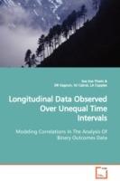 Longitudinal Data Observed Over Unequal Time Intervals Modeling Correlations In The Analysis Of Binary Outcomes Data - Soe Soe Thwin,Gagnon,Cabral - cover