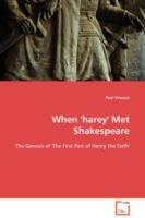 When 'harey' Met Shakespeare