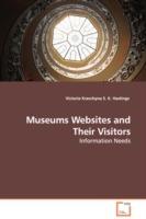 Museums Websites and Their Visitors - Information Needs - Victoria Kravchyna,S K Hastings - cover