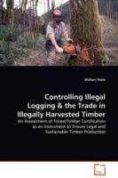 Controlling Illegal Logging - Walters Nsoh - cover