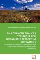An Advanced Analysis Technique for Sustainable Petroleum Operations