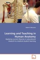 Learning and Teaching in Human Anatomy - Robert E MacLaren - cover