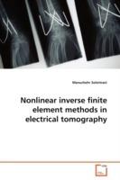 Nonlinear inverse finite element methods in electrical tomography - Manuchehr Soleimani - cover