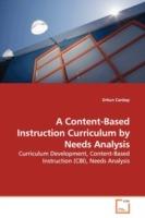 A Content-Based Instruction Curriculum by Needs Analysis - Orkun Canbay - cover