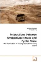 Interactions between Ammonium Nitrate and Pyritic Shale - Richard Gunawan,Dongke Zhang - cover