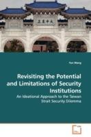 Revisiting the Potential and Limitations of Security Institutions