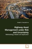 Highway Asset Management under Risk and Uncertainty - Zongzhi Li - cover