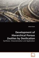 Development of Hierarchical Porous Zeolites by Desilication - Johan Groen - cover