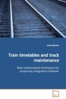 Train timetables and track maintenance - Amie Albrecht - cover