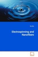 Electrospinning and Nanofibers