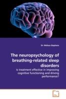 The neuropsychology of breathing-related sleep disorders - Melissa Stephens - cover