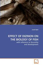 Effect of Dizinon on the Biology of Fish