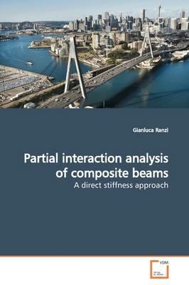 Partial interaction analysis of composite beams - Gianluca Ranzi - cover