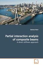 Partial interaction analysis of composite beams