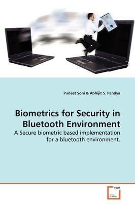 Biometrics for Security in Bluetooth Environment - Puneet Soni - cover