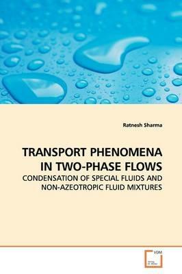 Transport Phenomena in Two-Phase Flows - Ratnesh Sharma - cover